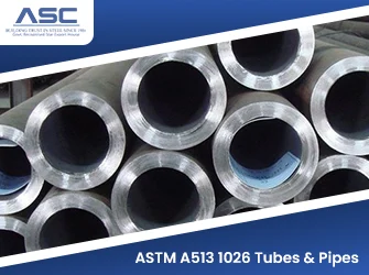ASTM A513 1026 Tubes & Pipes