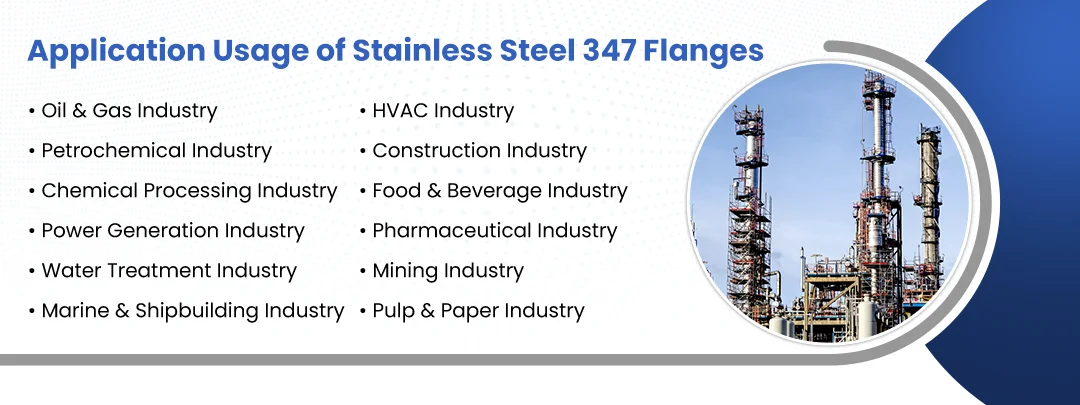 Applications of Stainless Steel 347 Flanges