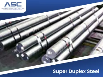 Super Duplex Steel