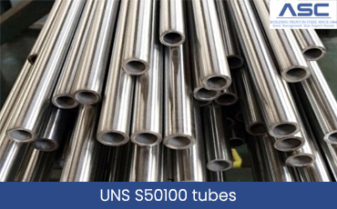 UNS S50100 Tubes